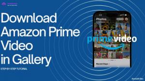 Comment télécharger des vidéos Amazon Prime dans la galerie sur iOS/Android ?