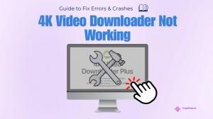 4K Video Downloader ne fonctionne plus : comment corriger l'erreur