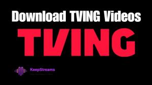 [Latest Solved] How to Download TVING Videos in 2026?